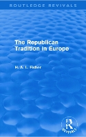 Book Cover for The Republican Tradition in Europe (Routledge Revivals) by H. A. L. Fisher