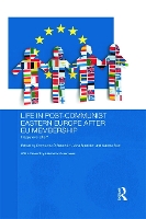 Book Cover for Life in Post-Communist Eastern Europe after EU Membership by Donnacha O Beachain