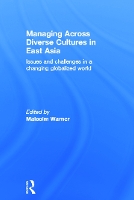 Book Cover for Managing Across Diverse Cultures in East Asia by Malcolm Warner