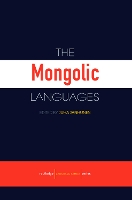 Book Cover for The Mongolic Languages by Juha Janhunen