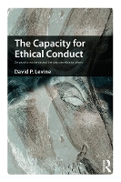 Book Cover for The Capacity for Ethical Conduct by David Levine