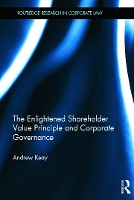Book Cover for The Enlightened Shareholder Value Principle and Corporate Governance by Andrew University of Leeds, Leeds, England, UK Keay