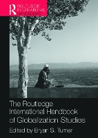 Book Cover for The Routledge International Handbook of Globalization Studies by Bryan City University of New York Turner