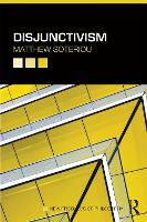 Book Cover for Disjunctivism by Matthew Soteriou