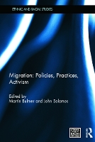 Book Cover for Migration: Policies, Practices, Activism by Martin Bulmer
