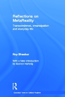 Book Cover for Reflections on metaReality by Roy Institute of Education, University of London, UK Bhaskar