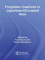 Book Cover for Forgotten Captives in Japanese-Occupied Asia by Kevin Blackburn