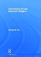Book Cover for Introducing African American Religion by Anthony B. Pinn