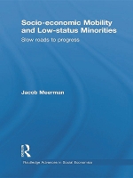 Book Cover for Socio-economic Mobility and Low-status Minorities by Jacob American University Meerman