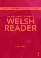Book Cover for The Routledge Intermediate Welsh Reader by Gareth King