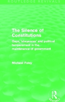 Book Cover for The Silence of Constitutions (Routledge Revivals) by Michael Foley