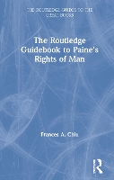 Book Cover for The Routledge Guidebook to Paine's Rights of Man by Frances Chiu