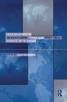 Book Cover for Transparency in International Trade and Investment Dispute Settlement by Junji University of Tokyo, Japan Nakagawa