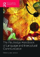 Book Cover for The Routledge Handbook of Language and Intercultural Communication by Jane Jackson