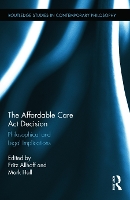 Book Cover for The Affordable Care Act Decision by Fritz (Western Michigan University, USA) Allhoff