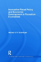 Book Cover for Innovative Fiscal Policy and Economic Development in Transition Economies by Aleksandr Capco, USA Gevorkyan