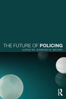 Book Cover for The Future of Policing by Jennifer Brown