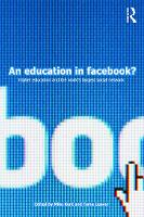 Book Cover for An Education in Facebook? by Mike Kent