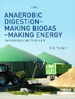 Book Cover for Anaerobic Digestion - Making Biogas - Making Energy by Tim Pullen