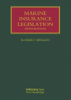 Book Cover for Marine Insurance Legislation by Robert (University of Reading; DLA Phillips Fox) Merkin, Johanna Hjalmarsson, Aysegul Bugra, Jennifer Lavelle