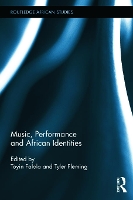 Book Cover for Music, Performance and African Identities by Toyin Falola