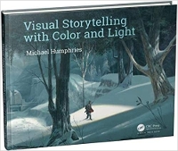 Book Cover for Visual Storytelling with Color and Light by Michael, QC Humphries