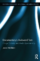Book Cover for Documentary's Awkward Turn by Jason Middleton