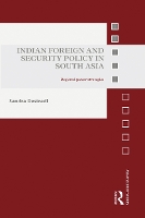 Book Cover for Indian Foreign and Security Policy in South Asia by Sandra Destradi