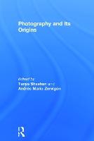 Book Cover for Photography and Its Origins by Tanya Sheehan