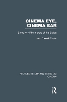 Book Cover for Cinema Eye, Cinema Ear by John Russell Taylor