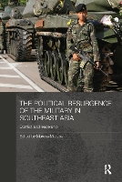 Book Cover for The Political Resurgence of the Military in Southeast Asia by Marcus Mietzner