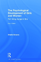 Book Cover for The Psychological Development of Girls and Women by Sheila Greene