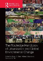 Book Cover for The Routledge Handbook of Urbanization and Global Environmental Change by Karen Seto