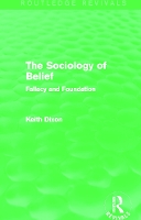 Book Cover for The Sociology of Belief (Routledge Revivals) by Keith Dixon