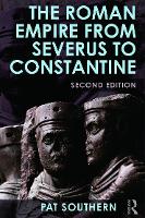 Book Cover for The Roman Empire from Severus to Constantine by Patricia Southern