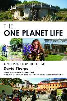 Book Cover for The 'One Planet' Life by David Thorpe