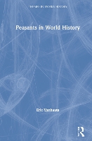 Book Cover for Peasants in World History by Eric Ghent University, Belgium Vanhaute