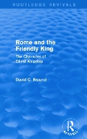 Book Cover for Rome and the Firendly King (Routledge Revivals) by David Braund