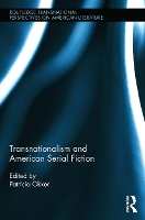 Book Cover for Transnationalism and American Serial Fiction by Patricia Okker