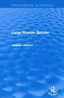 Book Cover for Later Roman Britain (Routledge Revivals) by Stephen Johnson