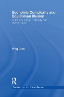 Book Cover for Economic Complexity and Equilibrium Illusion by Ping Chen