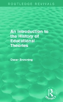 Book Cover for An Introduction to the History of Educational Theories (Routledge Revivals) by Oscar Browning