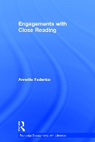 Book Cover for Engagements with Close Reading by Annette James Madison University, USA Federico