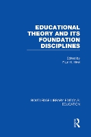 Book Cover for Educational Theory and Its Foundation Disciplines (RLE Edu K) by Paul H Hirst