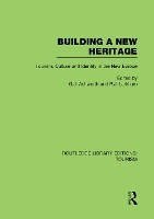 Book Cover for Building A New Heritage (RLE Tourism) by Gregory Ashworth