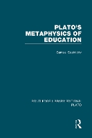 Book Cover for Plato 's Metaphysics of Education (RLE: Plato) by Samuel Scolnicov
