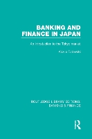 Book Cover for Banking and Finance in Japan (RLE Banking & Finance) by Kazuo Tatewaki
