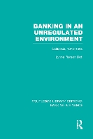 Book Cover for Banking in an Unregulated Environment (RLE Banking & Finance) by Lynne Doti
