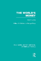 Book Cover for The World's Money (RLE: Banking & Finance) by William Clarke, George Pulay