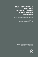 Book Cover for Multinationals and the Restructuring of the World Economy (RLE International Business) by Michael Taylor